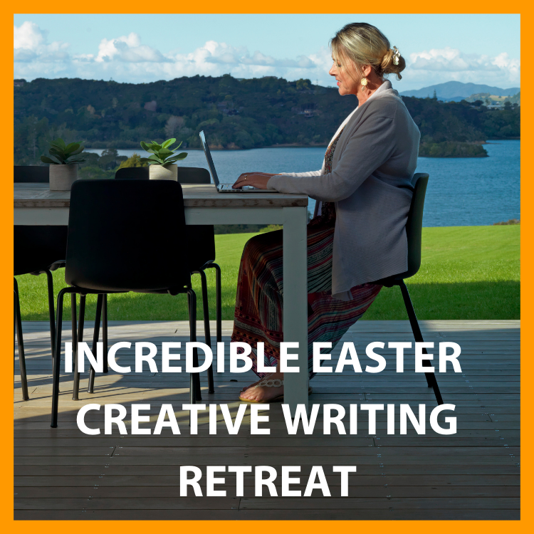 Incredible Easter Creative Writing Retreat