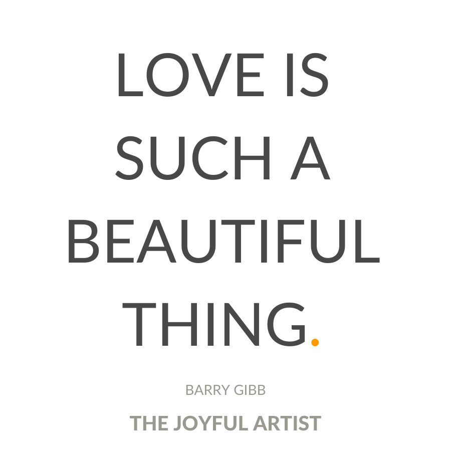LOVE IS SUCH A BEAUTIFUL THING. inspirational quote 600 x 600
