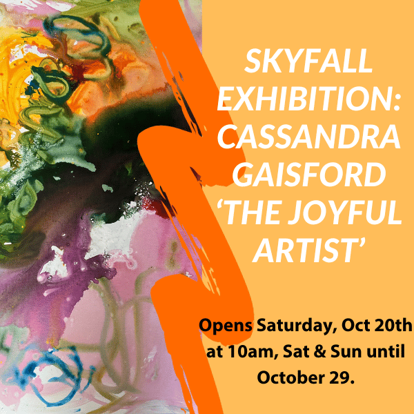 Skyfall Art Exhibition opens this weekend