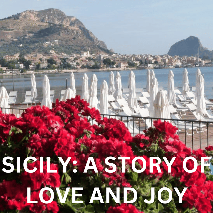 Sicily: A story of love and joy