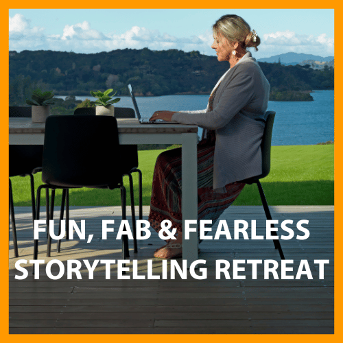 Fun, Fab & Fearless Storytelling Retreat
